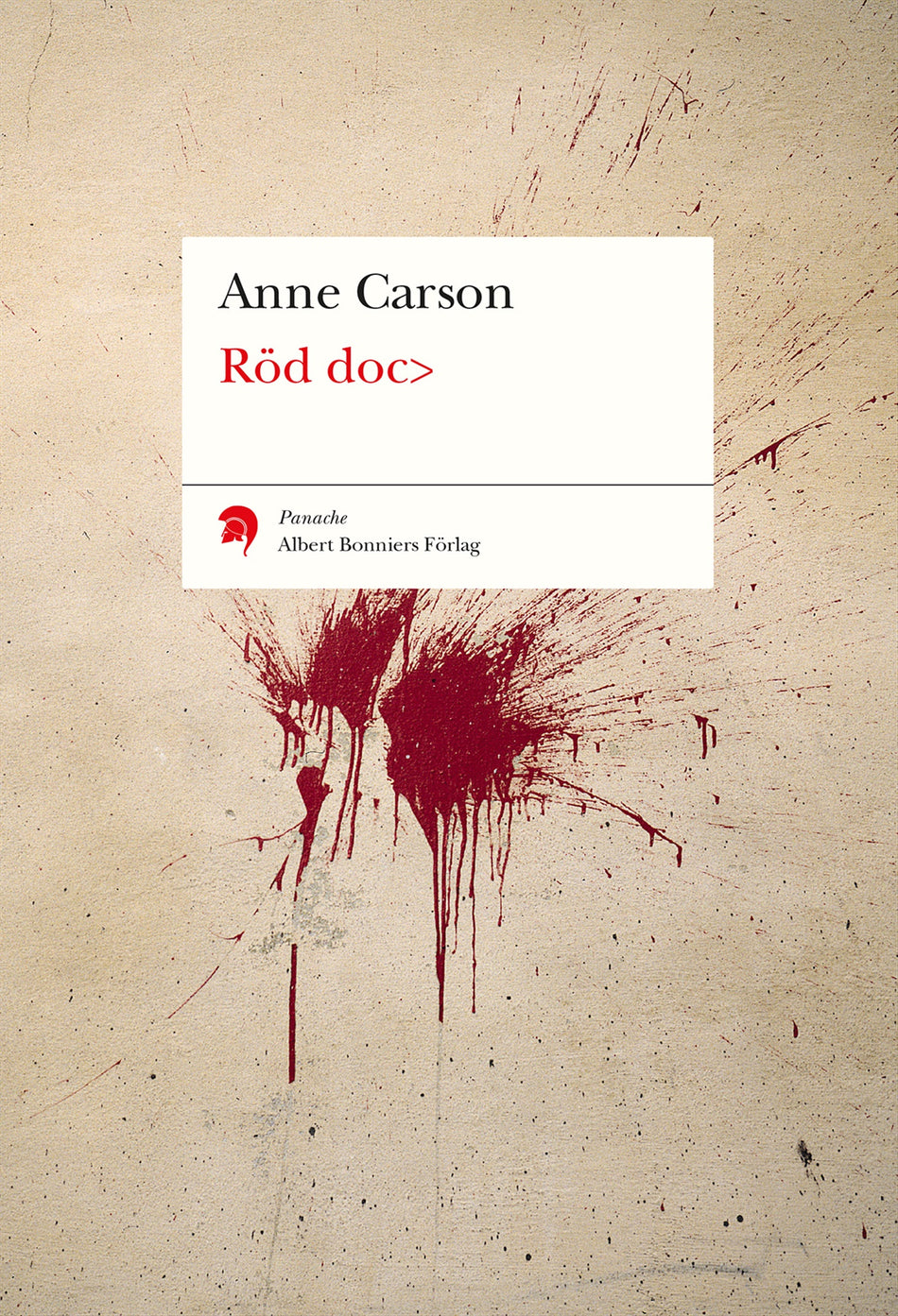 Valokuva kirjasta Anne Carson Röd doc>, kuuluu tuoteryhmään Ruots kaunokirjat.