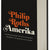 Tuotteen Philip Roths Amerika. Amerikansk pastoral ; Gift med en kommunist ; Skamfläcken ; Konspirationen mot Amerika pikkukuva 1