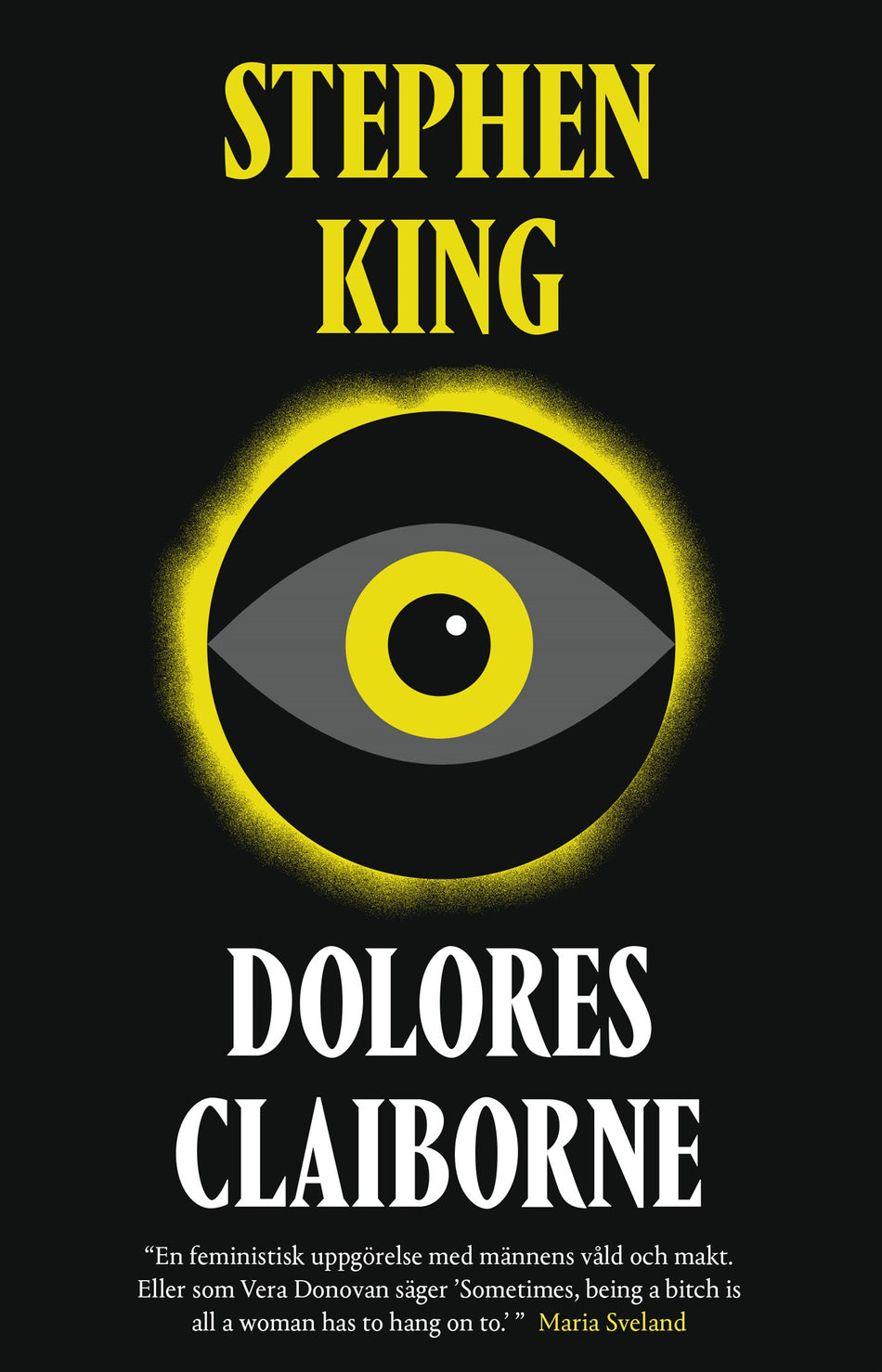 Valokuva kirjasta Stephen King Dolores Claiborne, kuuluu tuoteryhmään Ruots kaunokirjat.