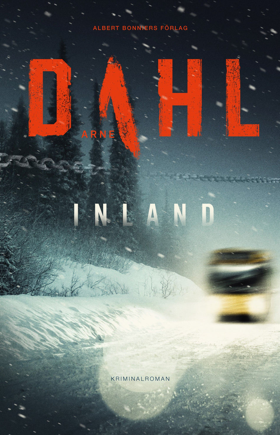 Valokuva kirjasta Arne Dahl Inland, kuuluu tuoteryhmään Ruots kaunokirjat.