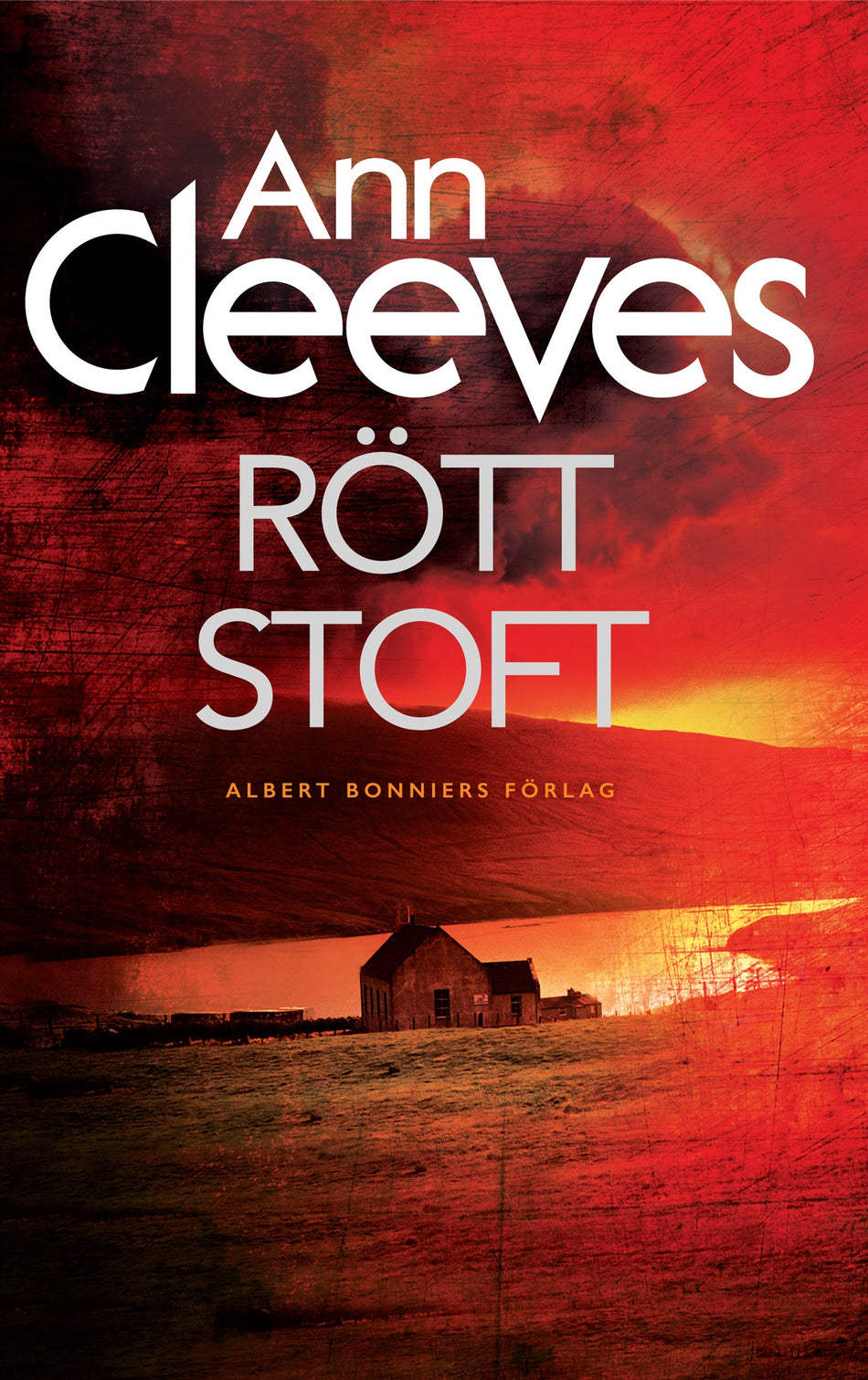 Valokuva kirjasta Ann Cleeves Rött stoft, kuuluu tuoteryhmään Ruots kaunokirjat.