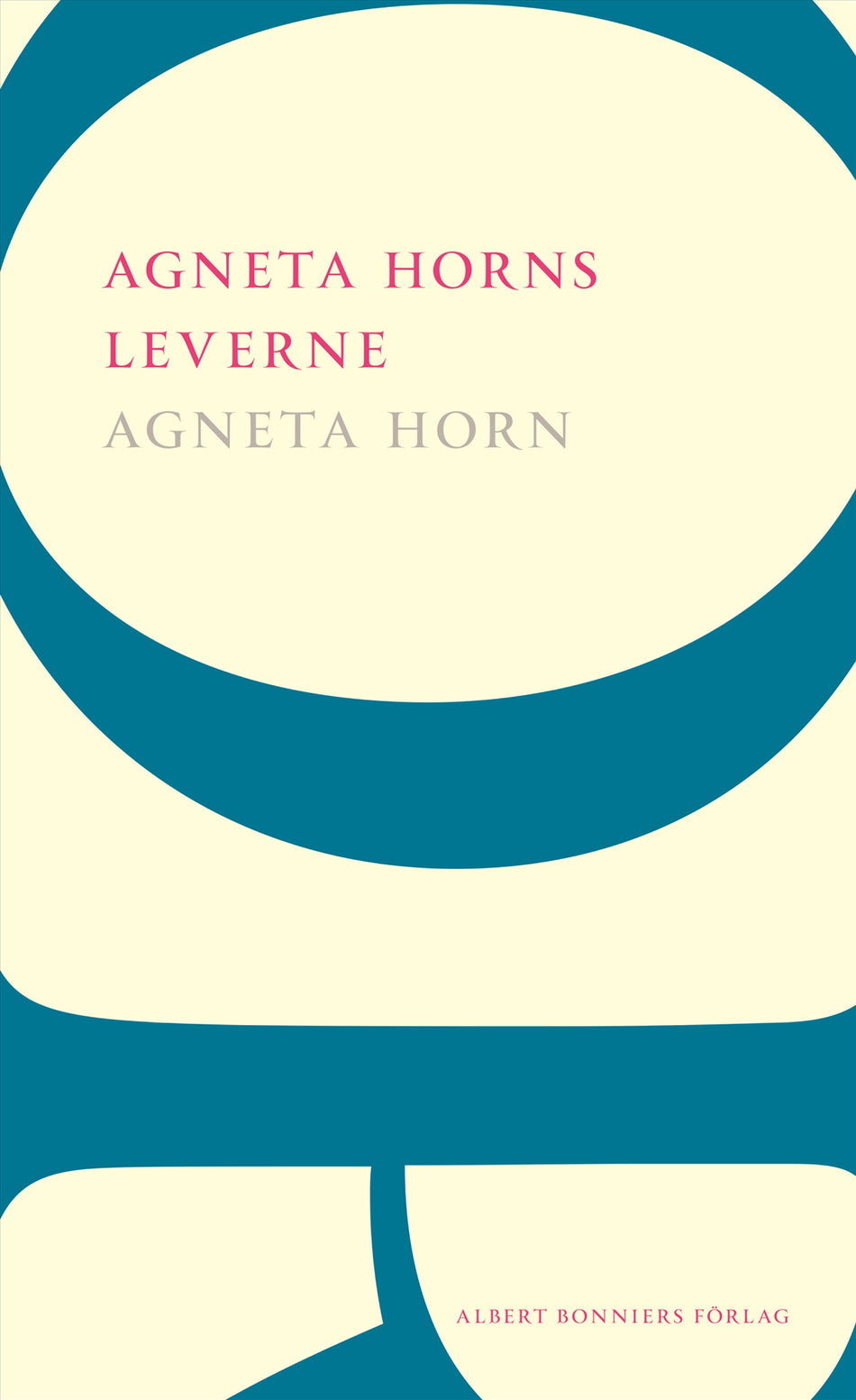 Valokuva kirjasta Agneta Horn Agneta Horns leverne : Efter Ellen Fries efterlämnade manuskript, kuuluu tuoteryhmään Ruots muu tieto.