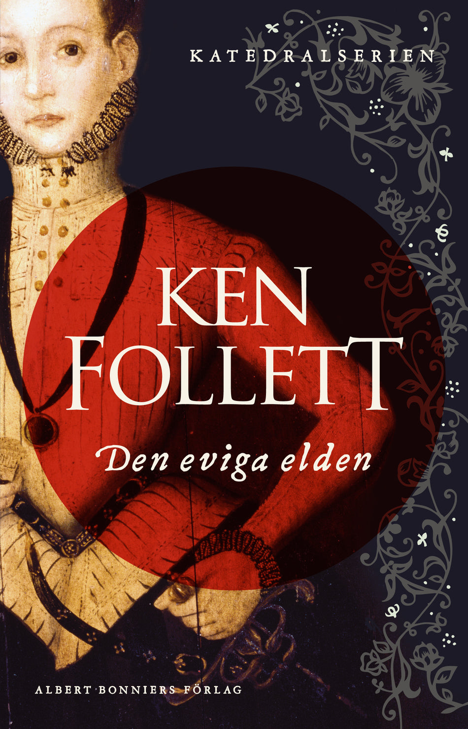 Valokuva kirjasta Ken Follett Den eviga elden, kuuluu tuoteryhmään Ruots kaunokirjat.