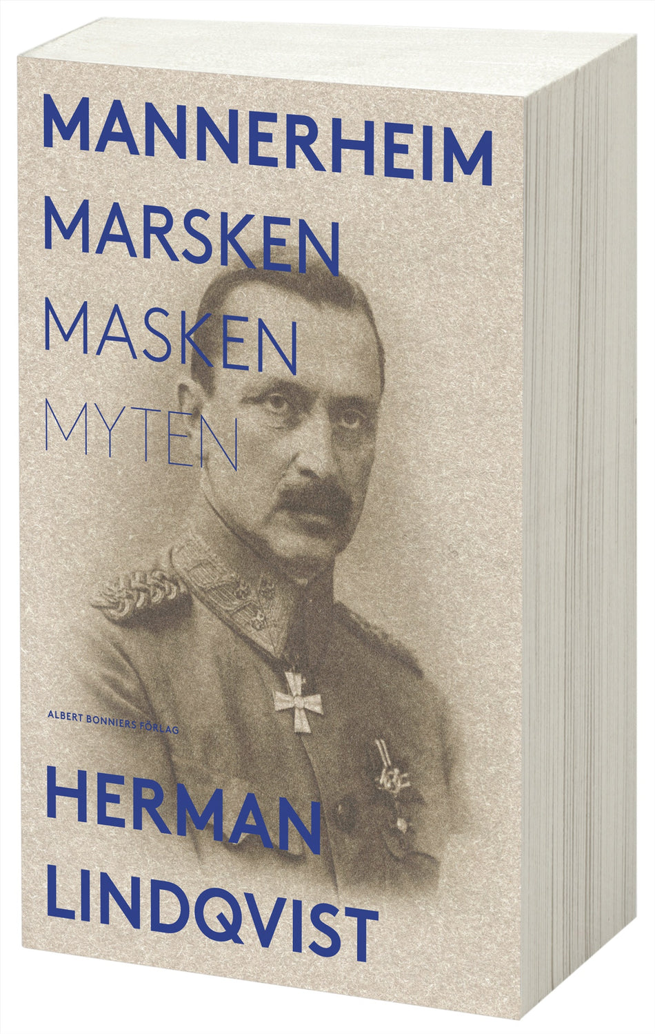 Valokuva kirjasta Herman Lindqvist Mannerheim  : marsken, masken, myten, kuuluu tuoteryhmään Ruots muu tieto.