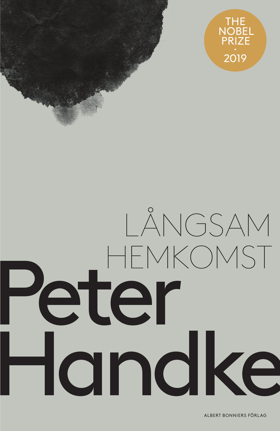 Valokuva kirjasta Peter Handke Långsam hemkomst, kuuluu tuoteryhmään Ruots kaunokirjat.