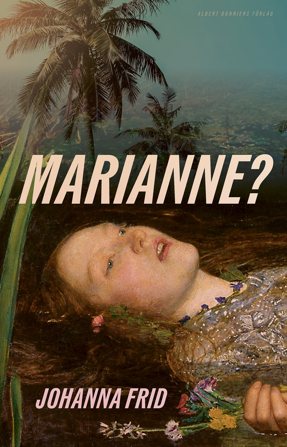 Valokuva kirjasta Johanna Frid Marianne?, kuuluu tuoteryhmään Ruots kaunokirjat.