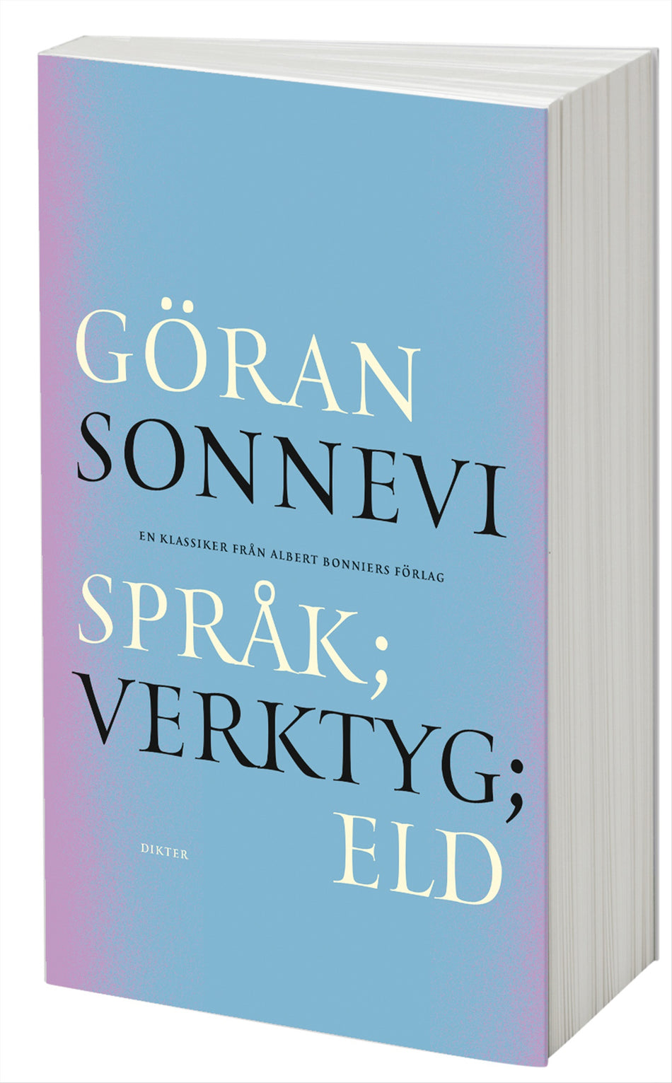 Valokuva kirjasta Göran Sonnevi Språk; Verktyg; Eld, kuuluu tuoteryhmään Ruots muu tieto.