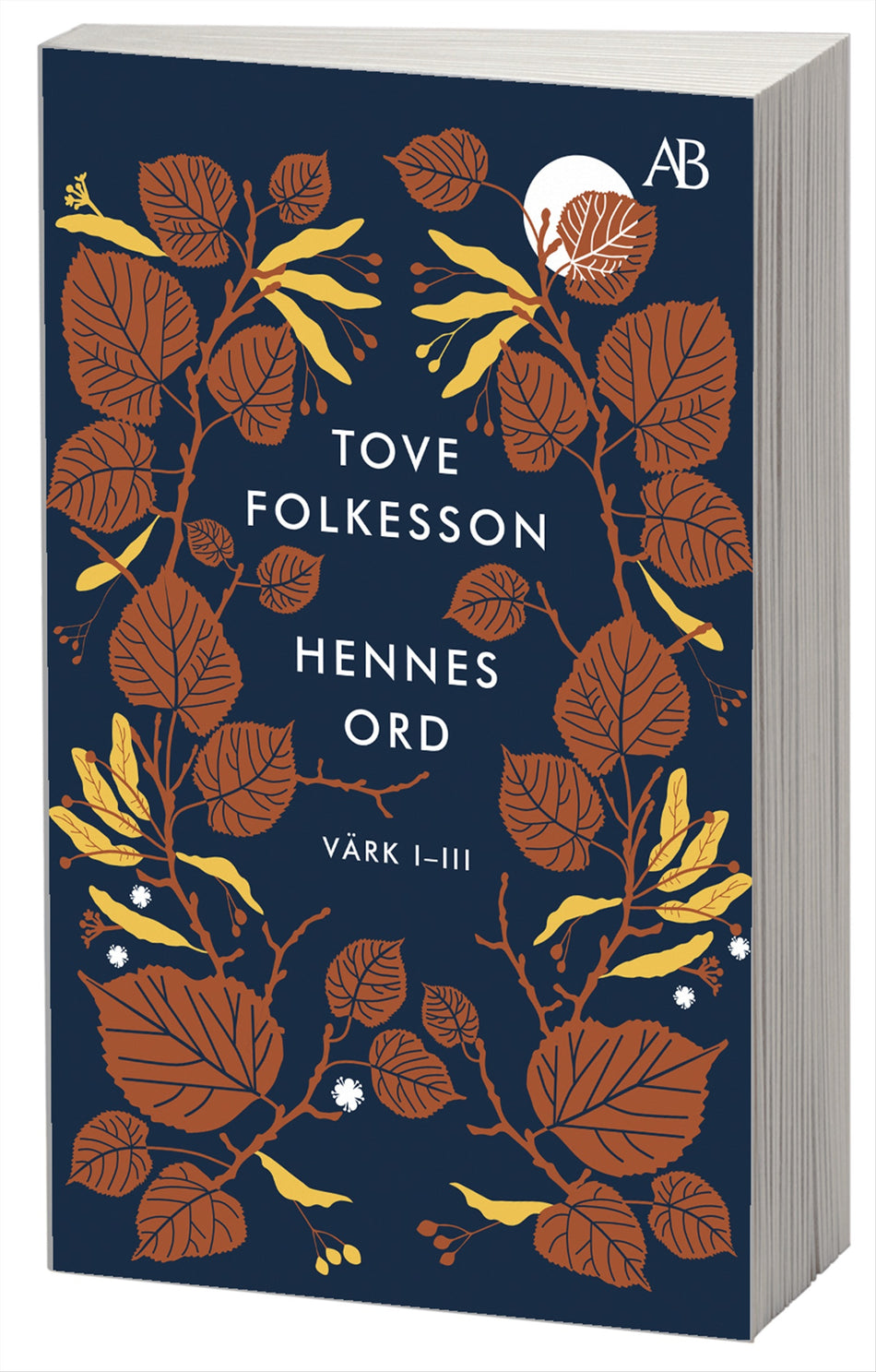 Valokuva kirjasta Tove Folkesson Hennes ord : värk I–III, kuuluu tuoteryhmään Ruots kaunokirjat.