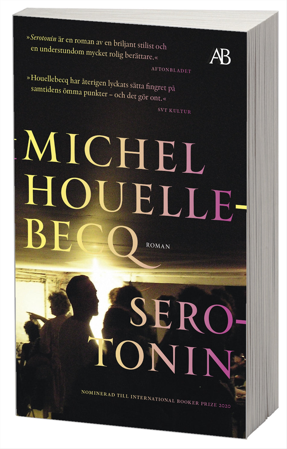 Valokuva kirjasta Michel Houellebecq Serotonin, kuuluu tuoteryhmään Ruots kaunokirjat.