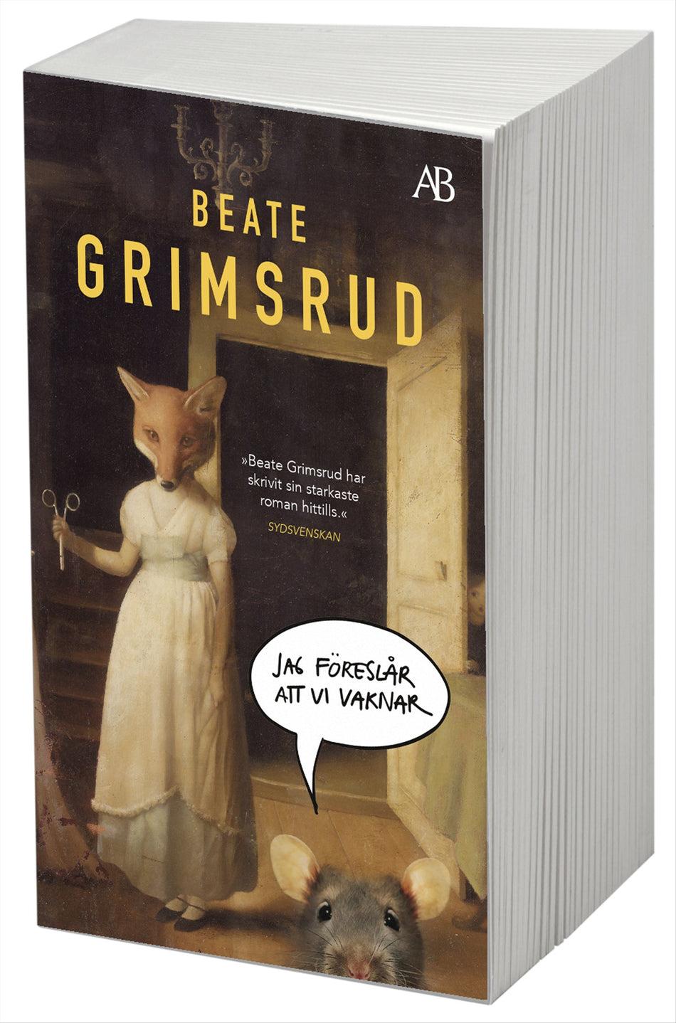 Valokuva kirjasta Beate Grimsrud Jag föreslår att vi vaknar, kuuluu tuoteryhmään Ruots kaunokirjat.