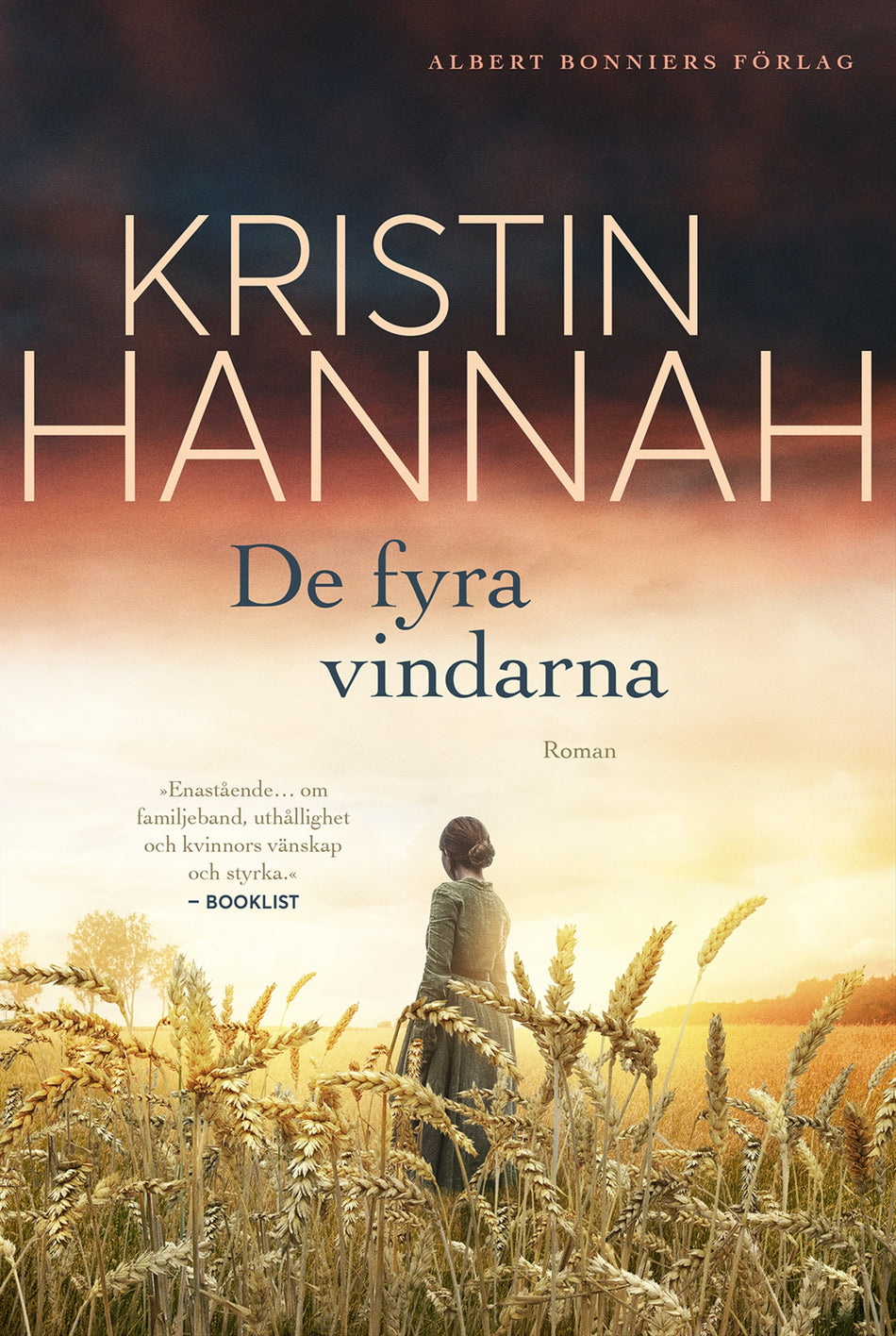 Valokuva kirjasta Kristin Hannah De fyra vindarna, kuuluu tuoteryhmään Ruots kaunokirjat.
