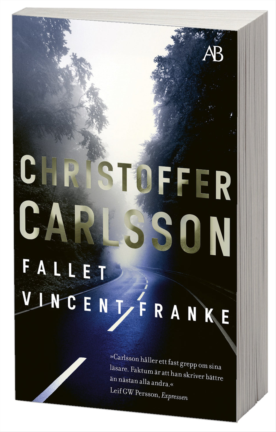 Valokuva kirjasta Christoffer Carlsson Fallet Vincent Franke, kuuluu tuoteryhmään Ruots kaunokirjat.