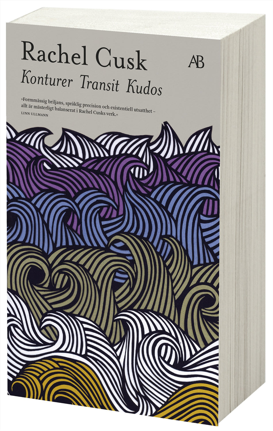Valokuva kirjasta Rachel Cusk Konturer ; Transit ; Kudos, kuuluu tuoteryhmään Ruots kaunokirjat.