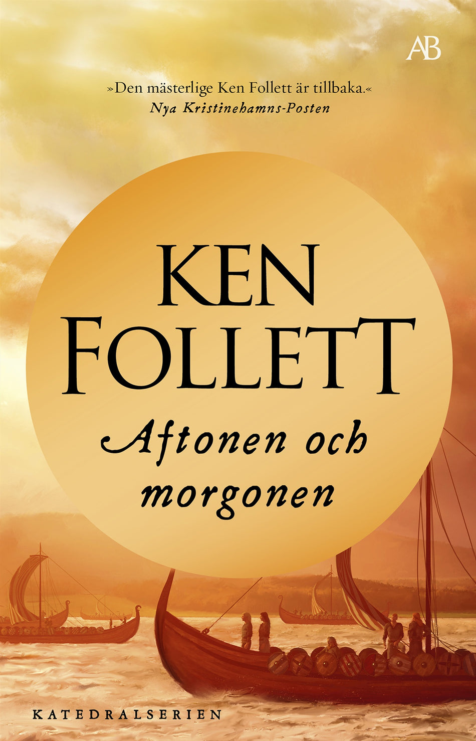 Valokuva kirjasta Ken Follett Aftonen och morgonen, kuuluu tuoteryhmään Ruots kaunokirjat.