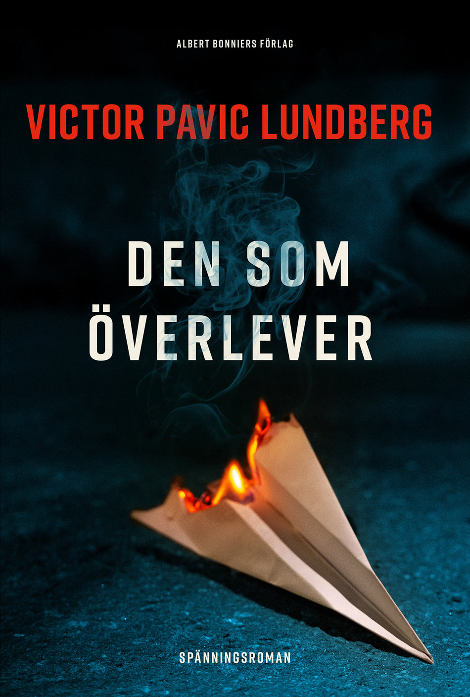Valokuva kirjasta Victor Pavic Lundberg Den som överlever, kuuluu tuoteryhmään Ruots kaunokirjat.