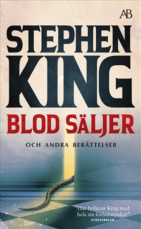 Valokuva kirjasta Stephen King Blod säljer : nya berättelser, kuuluu tuoteryhmään Ruotsalaiset pokkarit.