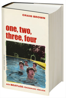 One, two, three, four  – När Beatles förändrade världen