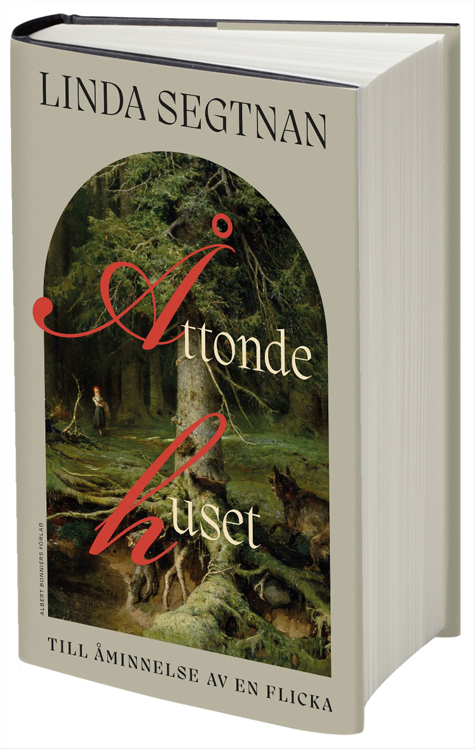 Valokuva kirjasta Linda Segtnan Åttonde huset : till åminnelse av en flicka, kuuluu tuoteryhmään Ruots muu tieto.