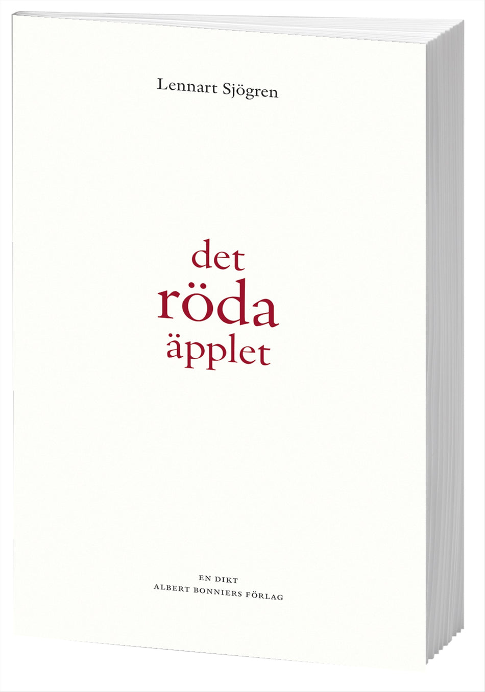 Valokuva kirjasta Lennart Sjögren Det röda äpplet : en dikt, kuuluu tuoteryhmään Ruots muu tieto.