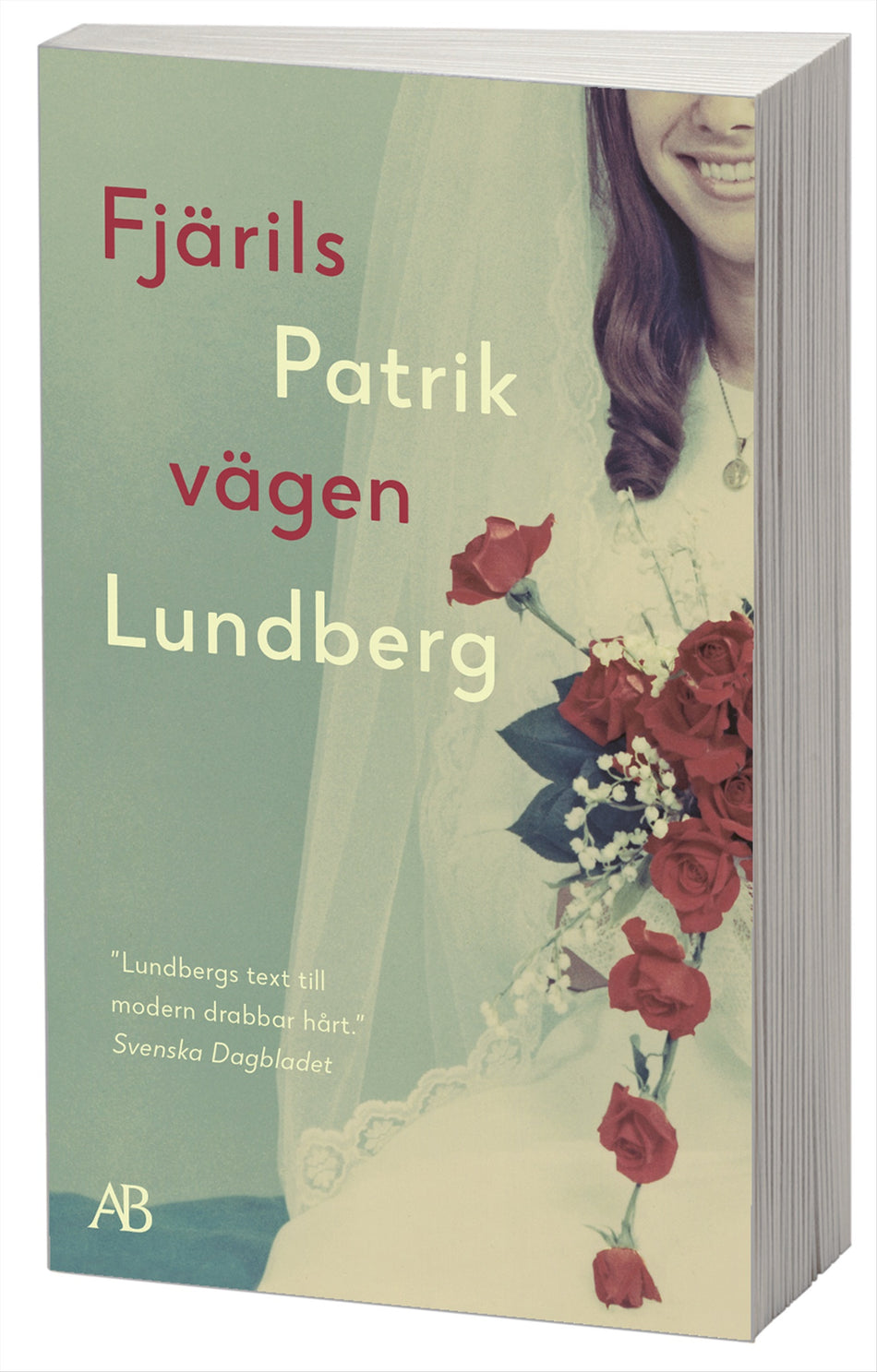Valokuva kirjasta Patrik Lundberg Fjärilsvägen, kuuluu tuoteryhmään Ruots kaunokirjat.