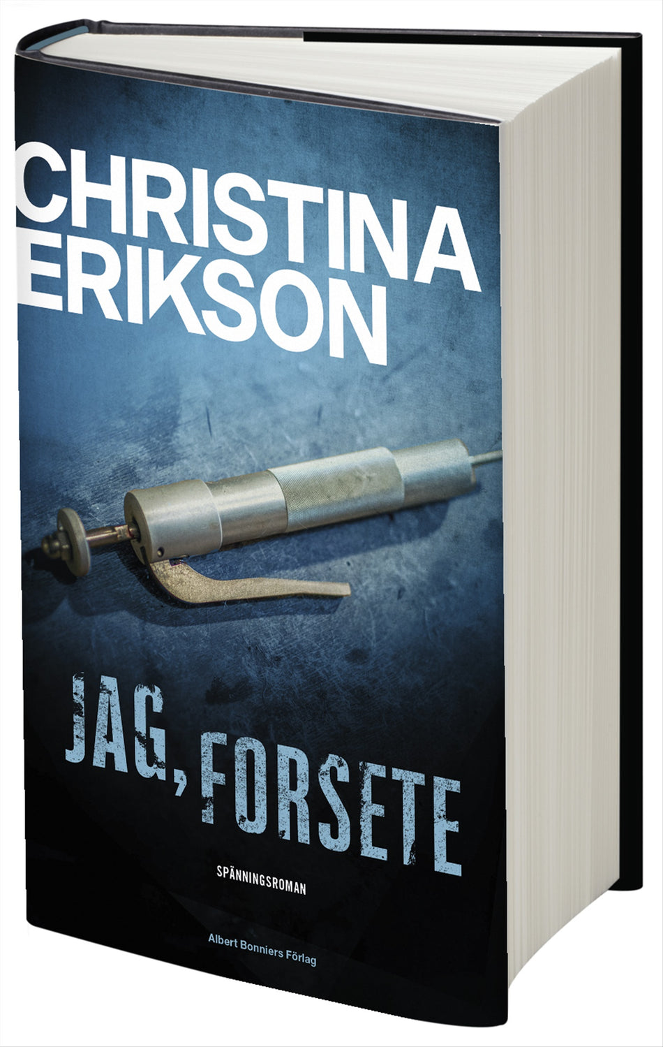 Valokuva kirjasta Christina Erikson Jag, Forsete, kuuluu tuoteryhmään Ruots kaunokirjat.