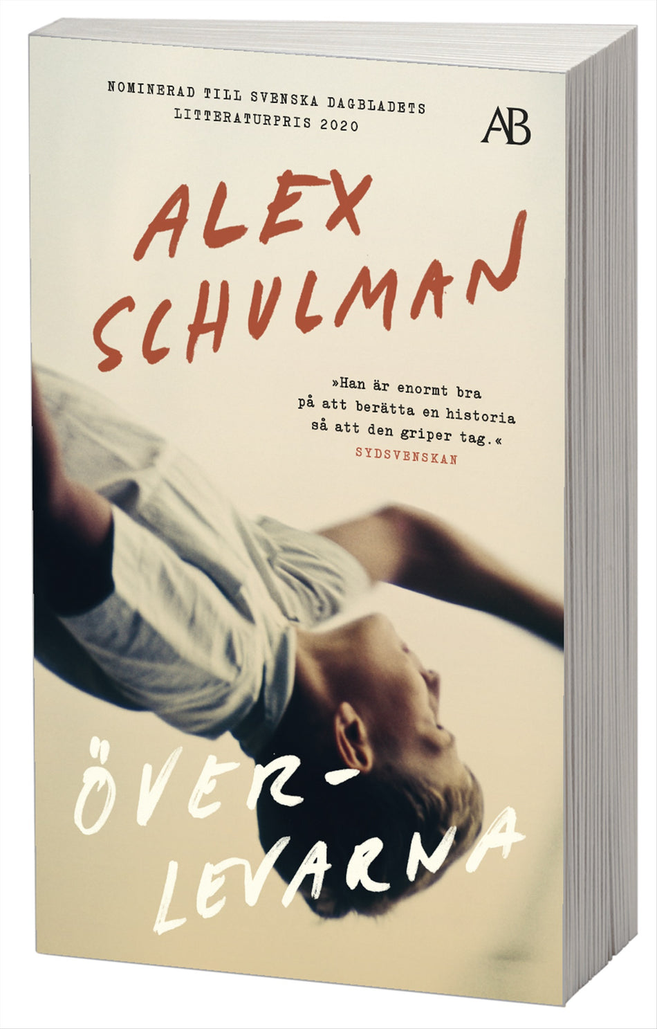 Valokuva kirjasta Alex Schulman Överlevarna, kuuluu tuoteryhmään Ruots kaunokirjat.