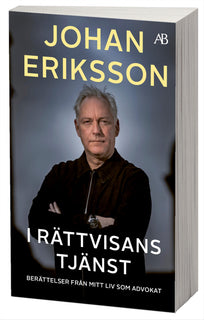 I rättvisans tjänst : berättelser från mitt liv som advokat