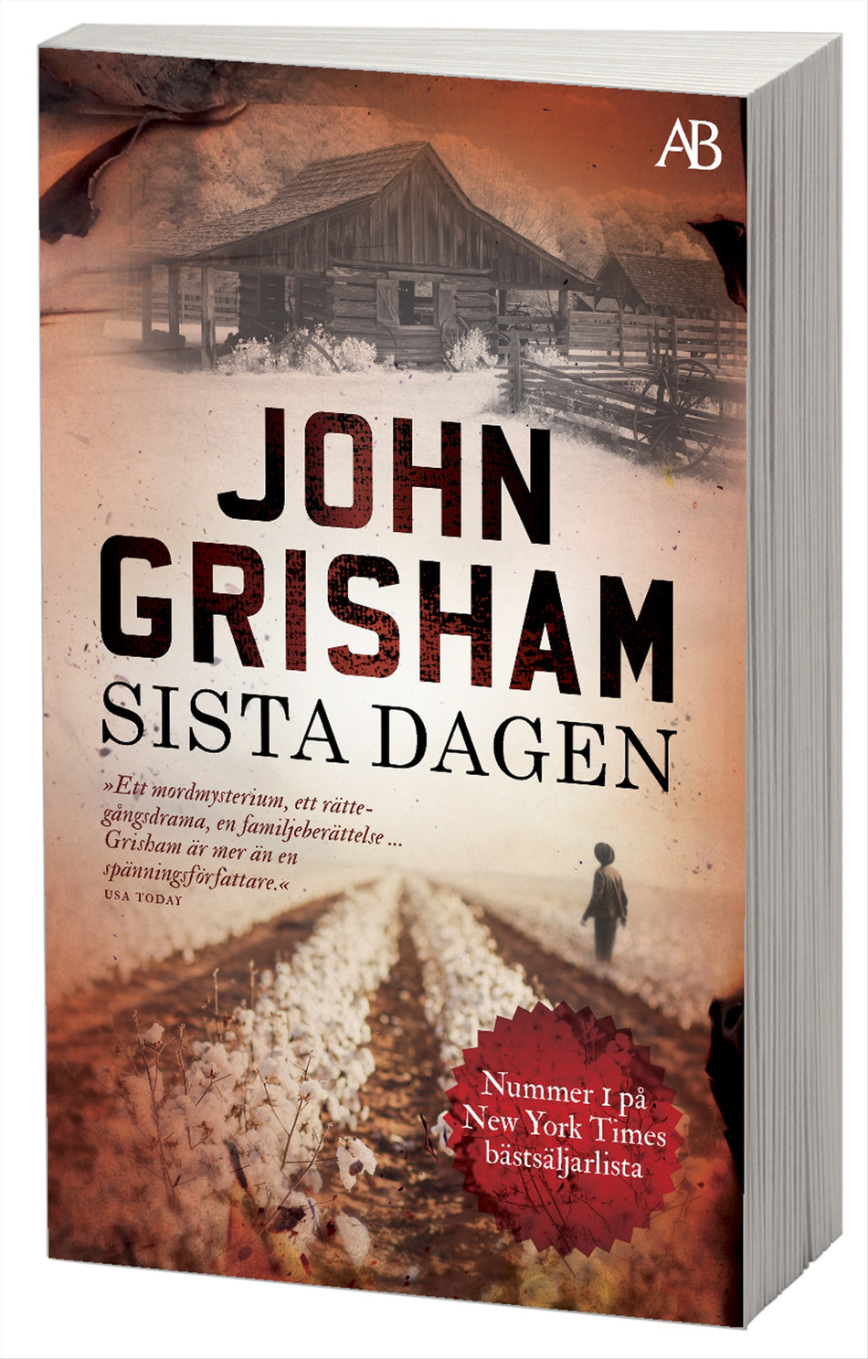 Valokuva kirjasta John Grisham Sista dagen, kuuluu tuoteryhmään Ruots kaunokirjat.