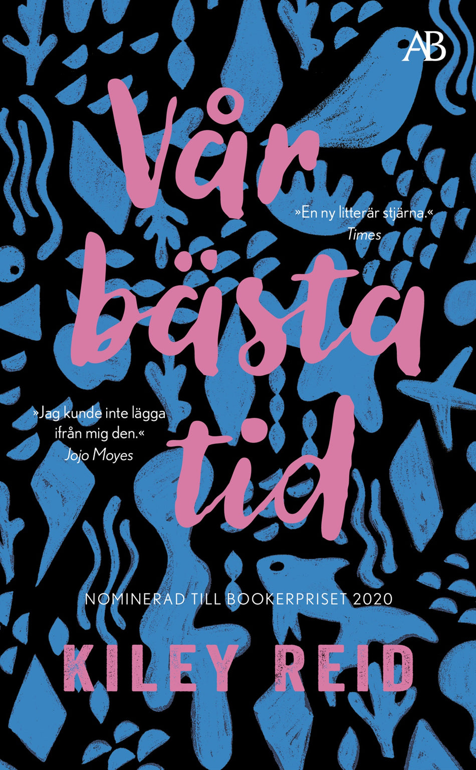 Valokuva kirjasta Kiley Reid Vår bästa tid, kuuluu tuoteryhmään Ruots kaunokirjat.