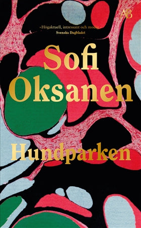 Valokuva kirjasta Sofi Oksanen Hundparken, kuuluu tuoteryhmään Ruotsalaiset pokkarit.