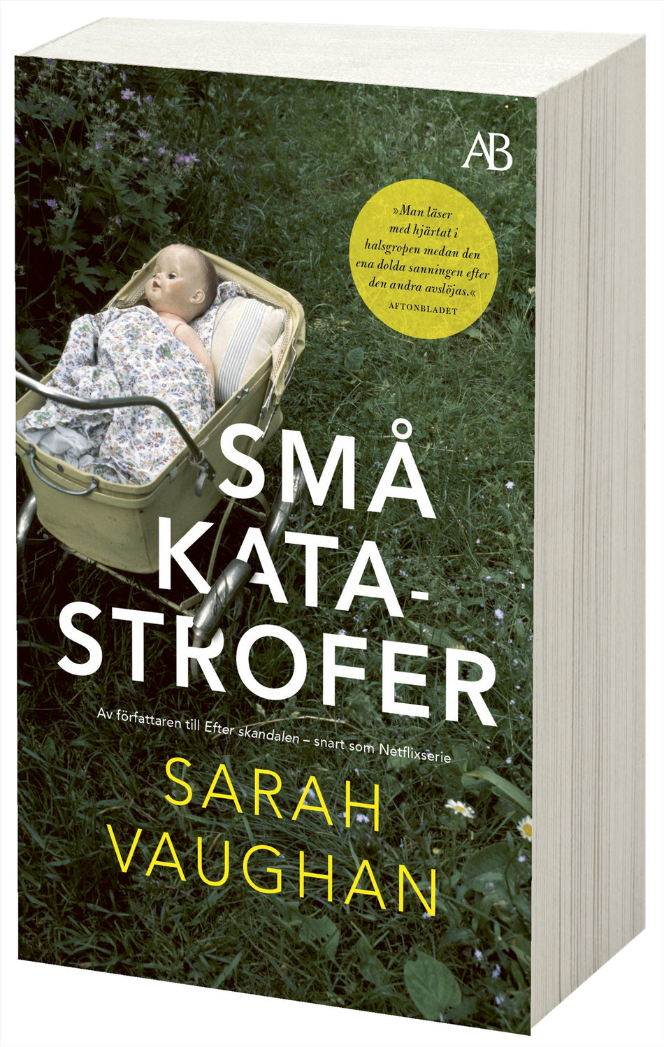 Valokuva kirjasta Sarah Vaughan Små katastrofer, kuuluu tuoteryhmään Ruots kaunokirjat.