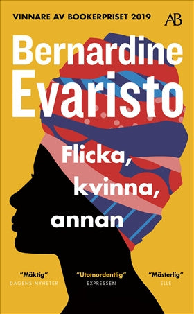 Valokuva kirjasta Bernardine Evaristo Flicka, kvinna, annan, kuuluu tuoteryhmään Ruotsalaiset pokkarit.