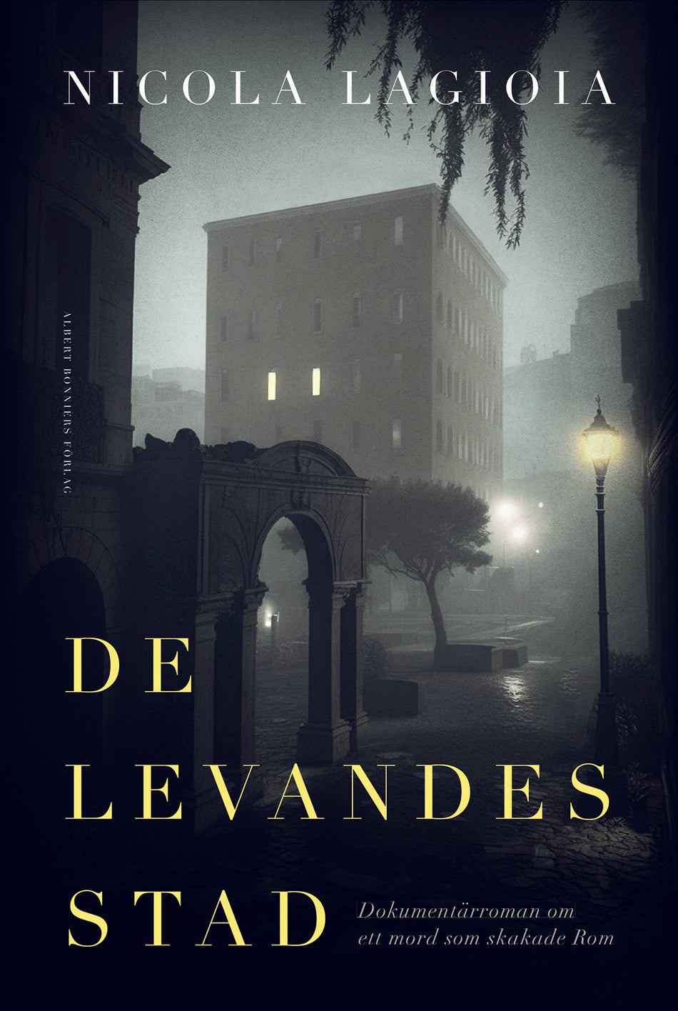 Valokuva kirjasta Nicola Lagioia De levandes stad, kuuluu tuoteryhmään Ruots kaunokirjat.