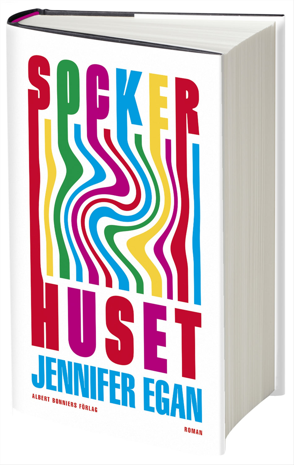 Valokuva kirjasta Jennifer Egan Sockerhuset, kuuluu tuoteryhmään Ruots kaunokirjat.