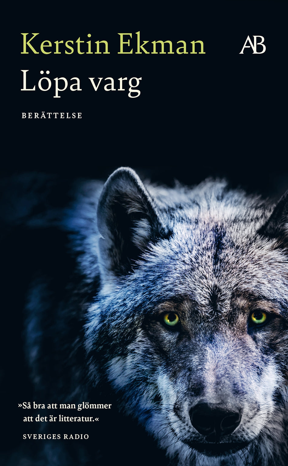 Valokuva kirjasta Kerstin Ekman Löpa varg, kuuluu tuoteryhmään Ruotsalaiset pokkarit.