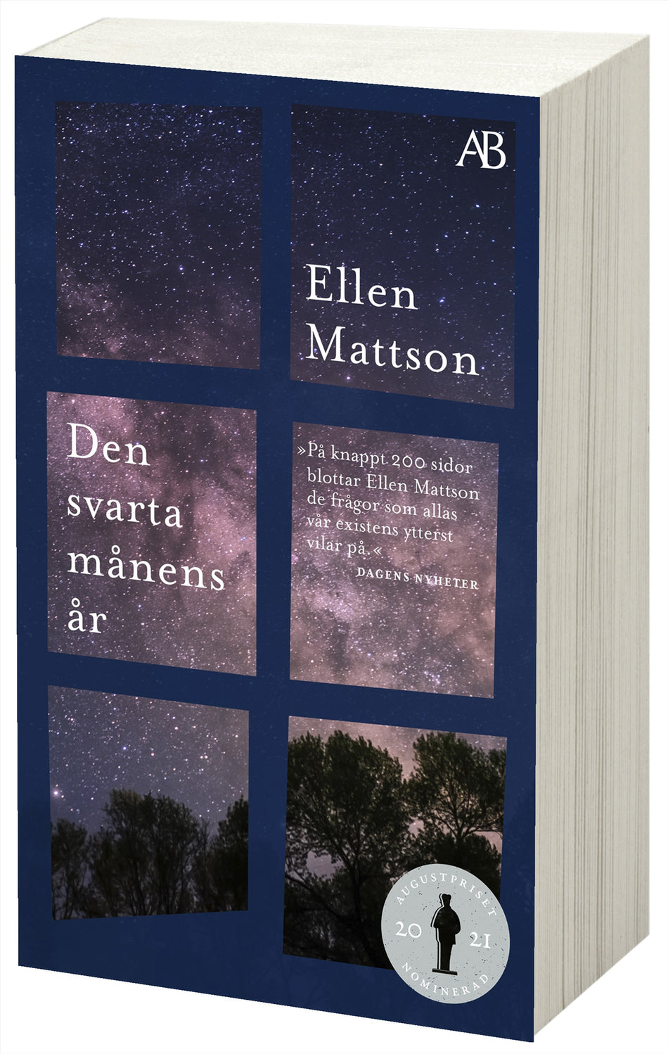 Valokuva kirjasta Ellen Mattson Den svarta månens år, kuuluu tuoteryhmään Ruots kaunokirjat.