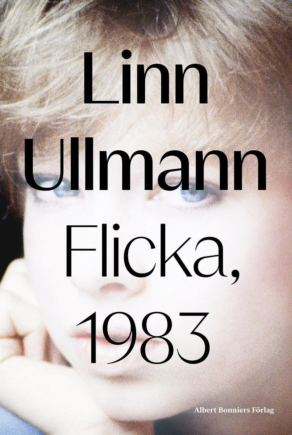 Valokuva kirjasta Linn Ullmann Flicka, 1983, kuuluu tuoteryhmään Ruots kaunokirjat.