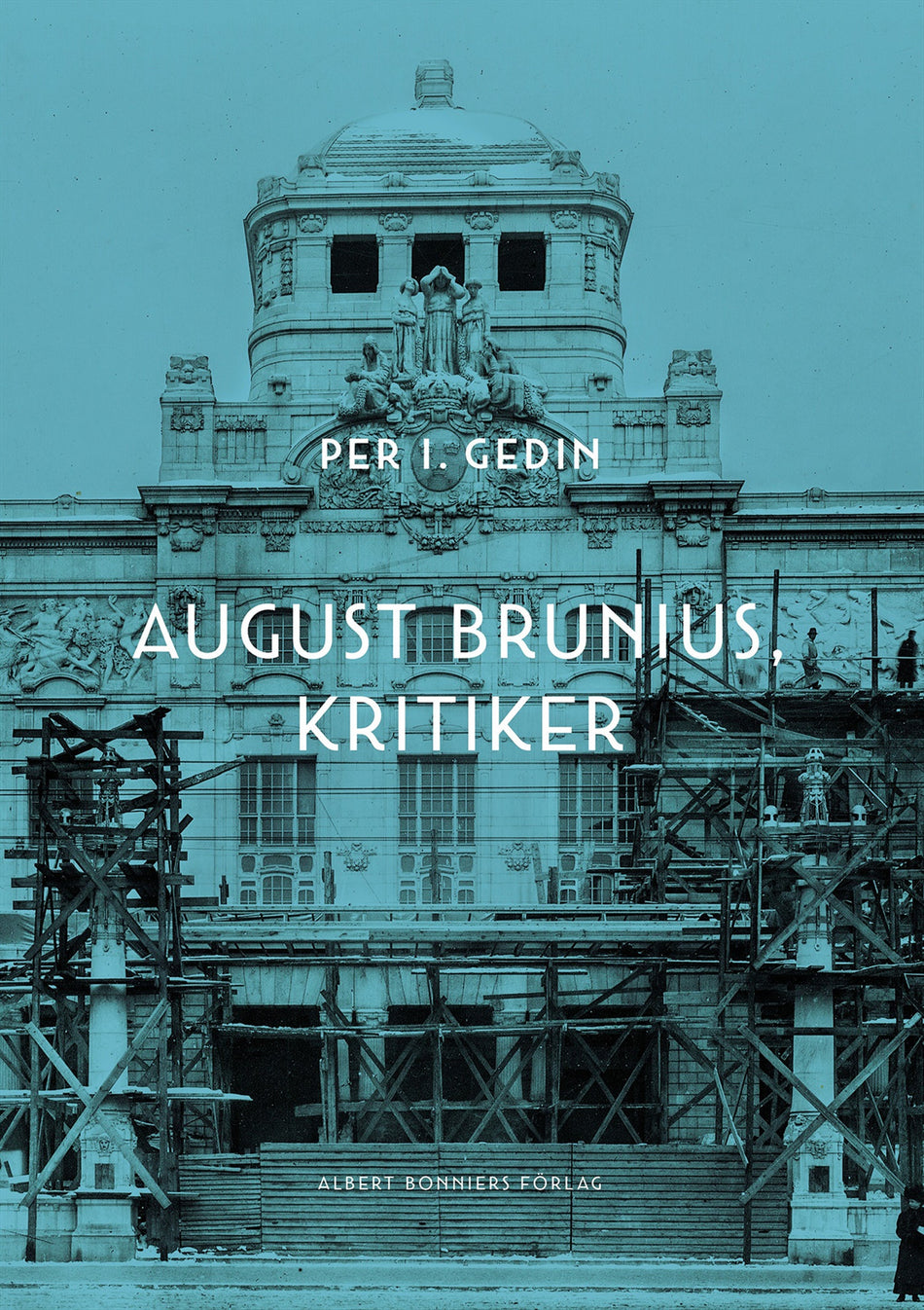 Valokuva kirjasta Per I. Gedin August Brunius, kritiker, kuuluu tuoteryhmään Ruots harrasteet taide.