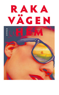Raka vägen hem