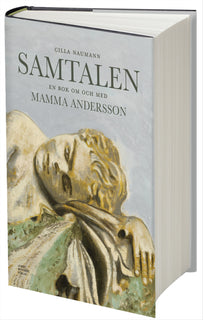 Samtalen : en bok om och med Mamma Andersson