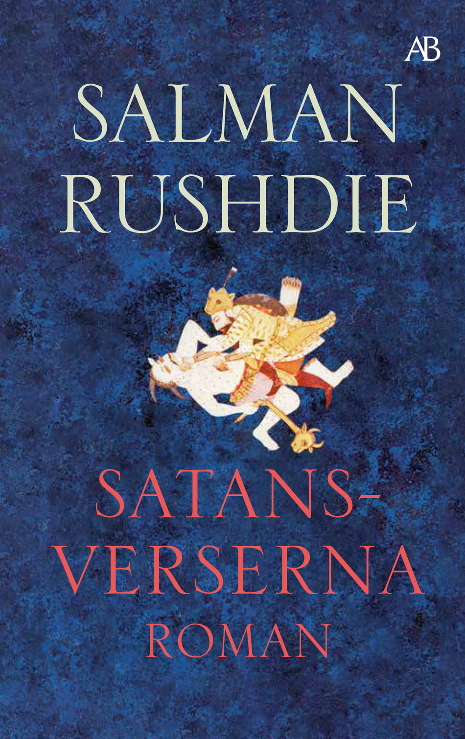 Valokuva kirjasta Salman Rushdie Satansverserna, kuuluu tuoteryhmään Ruots kaunokirjat.