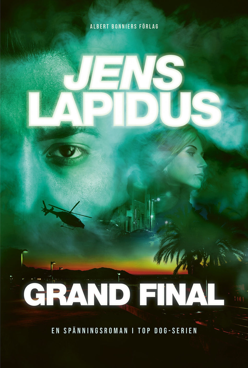 Valokuva kirjasta Jens Lapidus Grand final, kuuluu tuoteryhmään Ruots kaunokirjat.