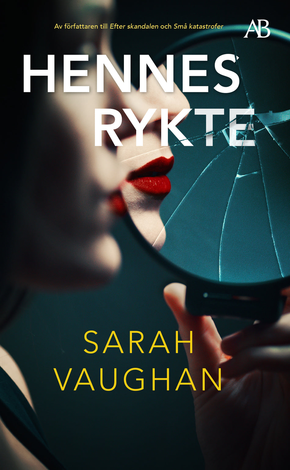 Valokuva kirjasta Sarah Vaughan Hennes rykte, kuuluu tuoteryhmään Ruots kaunokirjat.