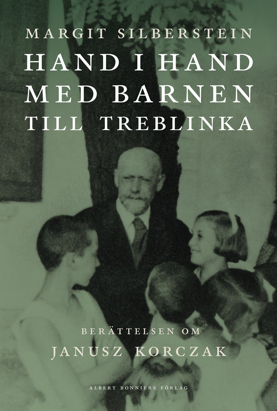 Valokuva kirjasta Margit Silberstein Hand i hand med barnen till Treblinka : berättelsen om Janusz Korczak, kuuluu tuoteryhmään Ruots muu tieto.