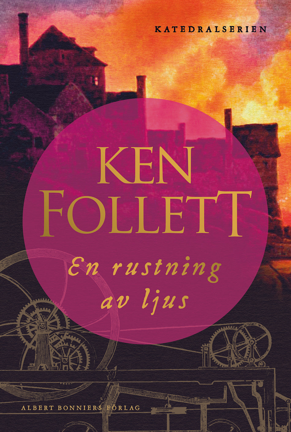 Valokuva kirjasta Ken Follett En rustning av ljus, kuuluu tuoteryhmään Ruots kaunokirjat.