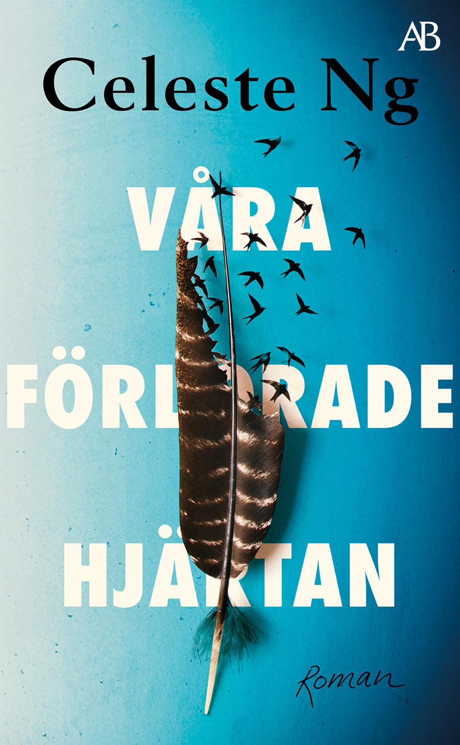 Valokuva kirjasta Celeste Ng Våra förlorade hjärtan, kuuluu tuoteryhmään Ruots kaunokirjat.