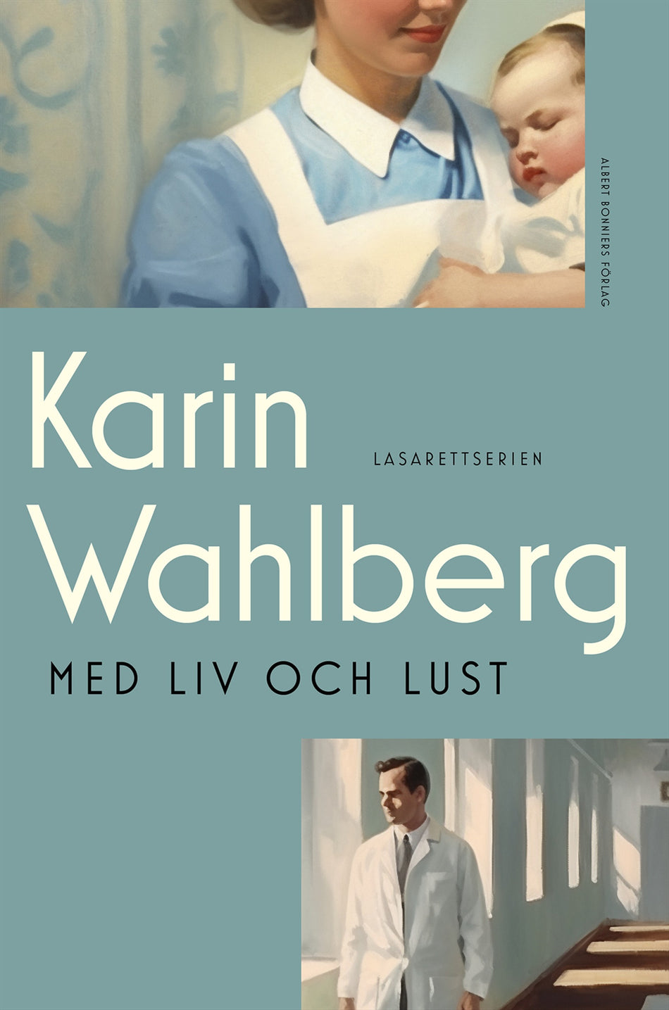 Valokuva kirjasta Karin Wahlberg Med liv och lust, kuuluu tuoteryhmään Ruots kaunokirjat.