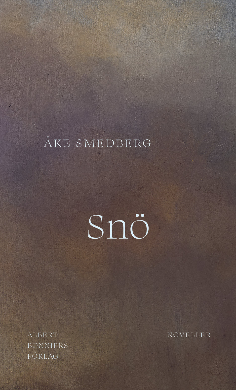 Valokuva kirjasta Åke Smedberg Snö, kuuluu tuoteryhmään Ruots kaunokirjat.