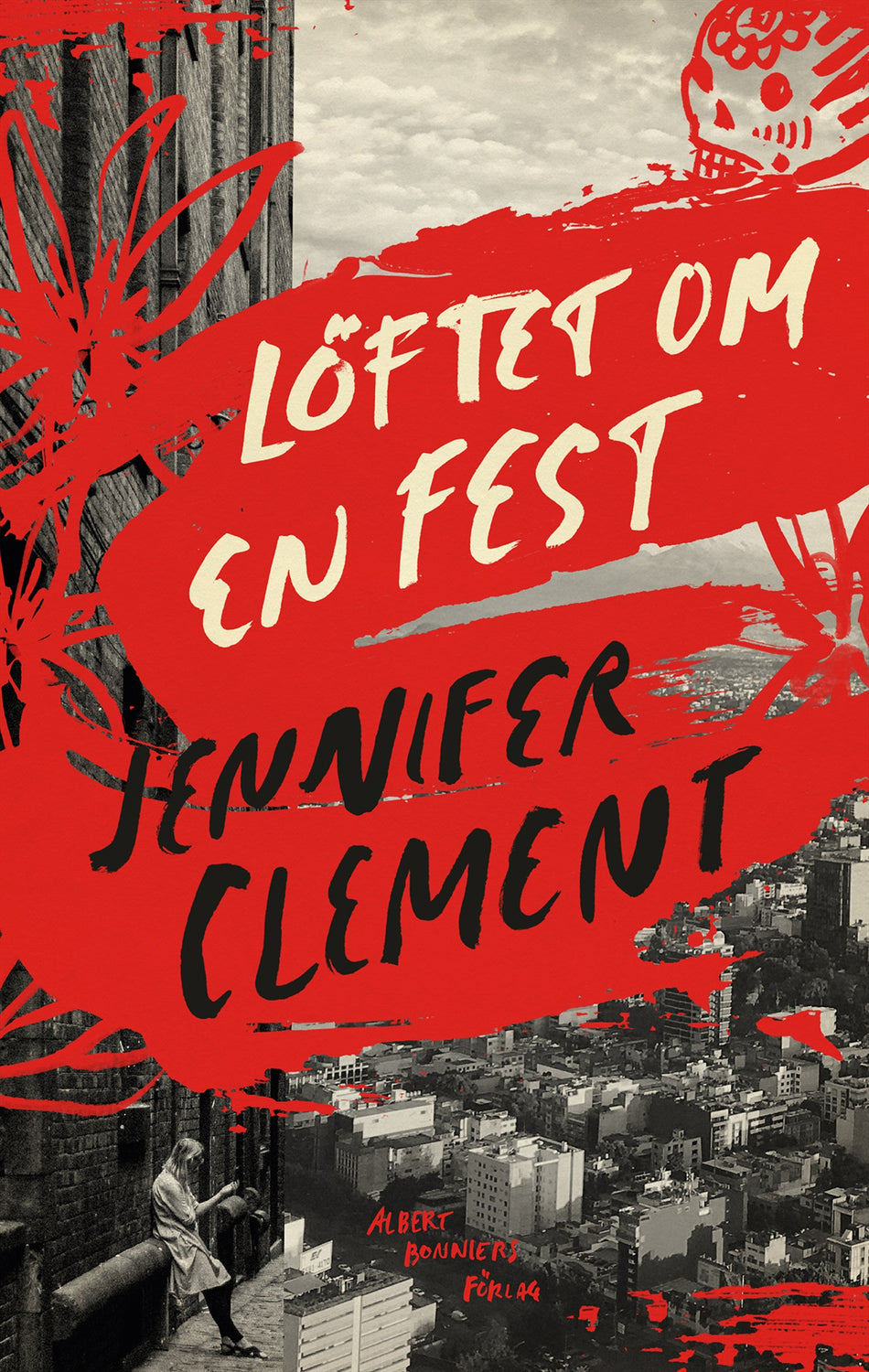 Valokuva kirjasta Jennifer Clement Löftet om en fest, kuuluu tuoteryhmään Ruots muu tieto.