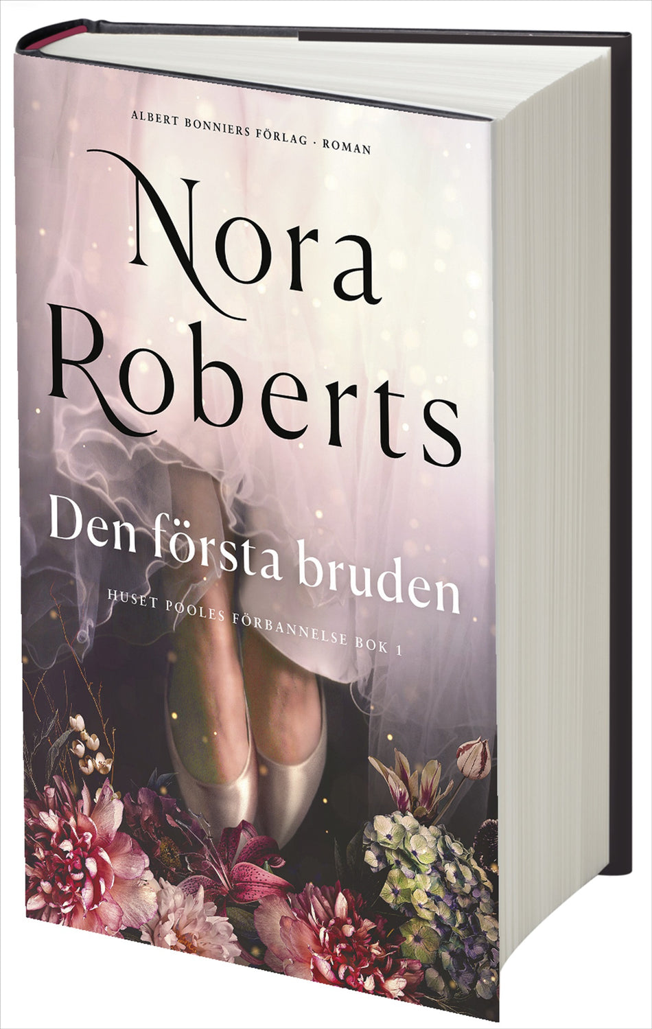 Valokuva kirjasta Nora Roberts Den första bruden, kuuluu tuoteryhmään Ruots kaunokirjat.